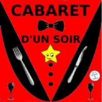 Cabaret d’un soir de et par la Cie de l’Embellie. Le samedi 19 janvier 2019 à Montauban. Tarn-et-Garonne.  19H30